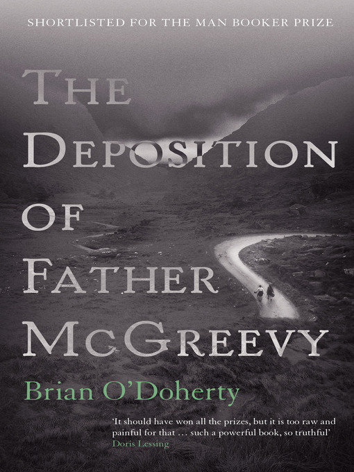 Title details for The Deposition of Father McGreevy by Brian O'Doherty - Available